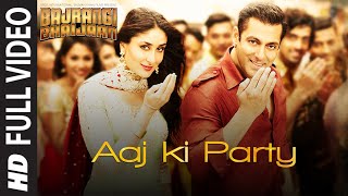 &#39;Aaj Ki Party&#39; FULL VIDEO Song - Mika Singh Pritam | Salman Khan, Kareena Kapoor | Bajrangi Bhaijaan