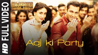 'Aaj Ki Party' FULL VIDEO Song - Mika Singh | Salman Khan, Kareena Kapoor | Bajrangi Bhaijaan