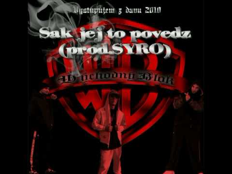 WychodnyBlok-Sak jej to povedz(prod.SYRO)