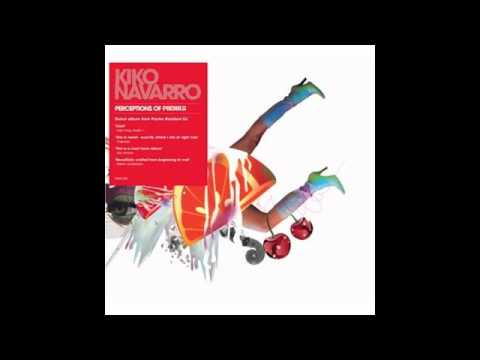 Kiko Navarro - Perceptions (Music Is Here)(Featuring Robacho & C.B.)