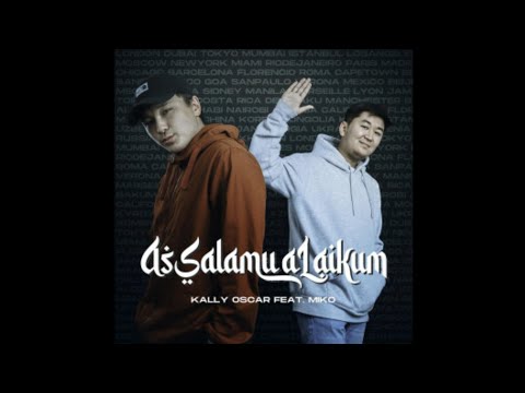 Kally Oscar Ft Miko - Assalamu alaikum (In Different name City) DJ Sukat Jr Edit