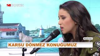 CEREN BEKTAŞ İLE BUGÜN HAFTA SONU KARSU DÖNMEZ 'BIRAK BENİ BÖYLE'