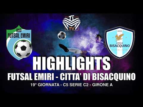 HIGHLIGHTS | FUTSAL EMIRI vs CITTA’ DI BISACQUINO | C5 SERIE C2 - 19° GIORNATA - GIRONE A