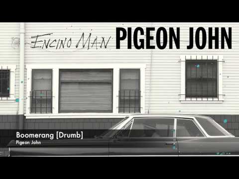 Pigeon John - Boomerang [Drumb]