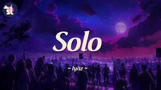 Download lagu Iyaz - Solo | Lyrics mp3