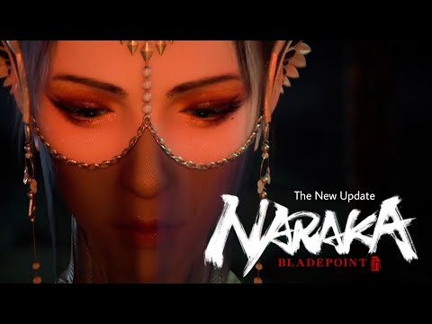 Naraka Bladepoint Update Trailer NEW CHARACTER REVEALED THE END