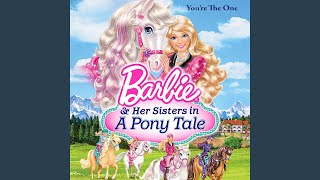 Youre the One (Music from  Barbie & Her Sister