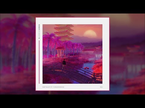 Baby Blunt - You (ft. YungJZAisDead)