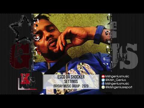 Esco Da Shocker - Settings (Official Audio 2020)