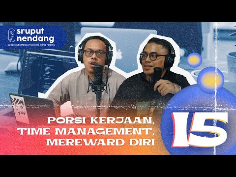 Hustle Life Balance - Sruput Nendang S5 E15