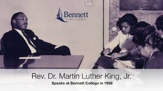 Rev.  Dr.  Martin Luther King Jr.'s  Speech at Bennett College in 1958