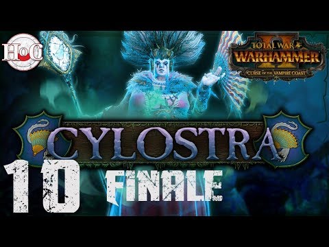 Cylostra Direfin - Total War Warhammer 2 - FINAL BATTLE!!