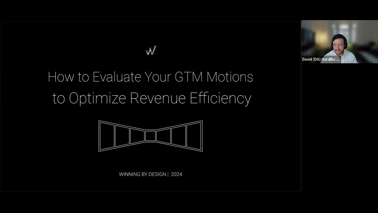 How to Evaluate Your GTM Motions to Optimize Revenue Efficiency