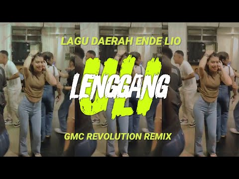 ULI LE ULI LENGGANG ~ LAGU PESTA DAERAH ENDE LIO [ GMC REVOLUTION REMIX ] 💃🏻