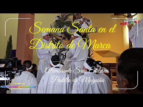 SEMANA SANTA EN EL DISTRITO DE MARCA RECUAY ANCASH PERU  // CENTRO MUSICAL HUANRI