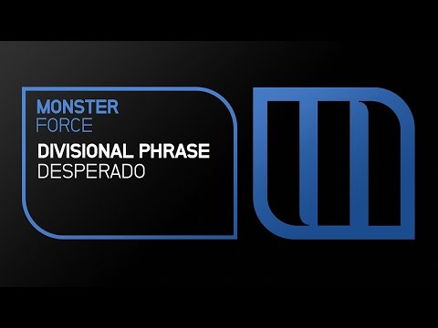 Divisional Phrase - Desperado [OUT NOW]