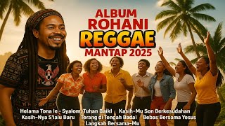 Download lagu Album Rohani Reggae 2025 | Lagu Pujian Ceria Dialek NTT | Video Lirik Full mp3 Download lagu Album Rohani Reggae 2025 | Lagu Pujian Ceria Dialek NTT | Video Lirik Full mp3