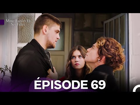 Mme Fazilet Et Ses Filles Épisode 69 (Doublage en Français)