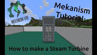 Mekanism Tutorial: How to make a Turbine