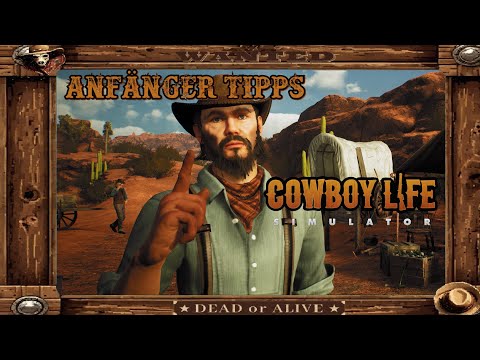 🤠 Cowboy Life Simulator 🐎 The best tips for beginners! Gameplay/Tips and tricks