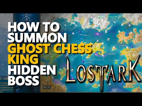 How to summon hidden boss Phantom Palace Lost Ark Ghost Chess King