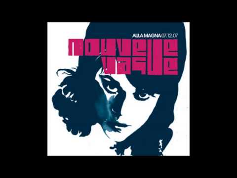 Nouvelle Vague - Aula Magna - Disc 1 (2007)