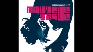 Nouvelle Vague - Aula Magna - Disc 1 (2007)