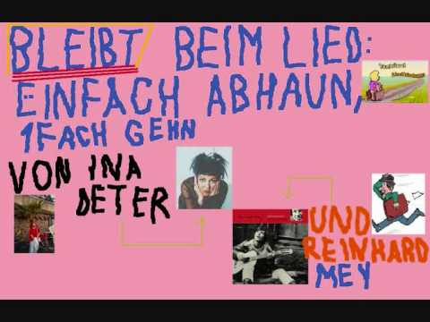 Ina Deter und Reinhard Mey  Einfach Abhaun einfach gehn
