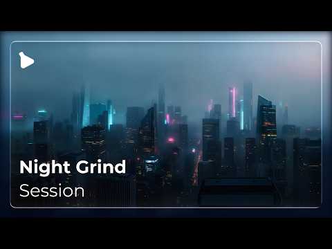 Night Grind Session - Arbeitsmusik für Konzentration und Inspiration -