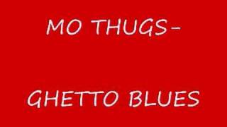 MO THUGS-GHETTO THUGS