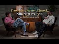 Tyson Fury, Federer, Djokovic - Admiring Greatness | Jay Shetty Tom Holland interview
