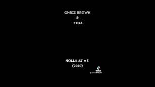 Chris brown ft Tyga holla at me