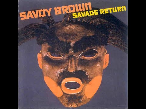 Thumbnail for SAVOY BROWN - Savage Return (1978) FULL ALBUM - Classic Rock, Hard Rock, Blues Rock by Dave Walker