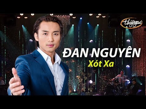 Đan Nguyên - Xót Xa (Tô Thanh Tùng) Mai Thiên Vân Live Show