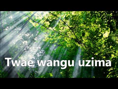 46 Twae Wangu Uzima