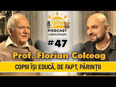 FLORIAN COLCEAG | TALENTUL COPILULUI TREBUIE ANTRENAT PÂNĂ LA PERFECȚIUNE | CelebruPărintePODCAST#47