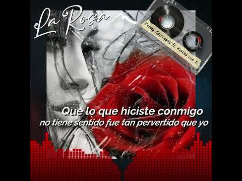 La rosa -kenny Camaguey & Karlito con k