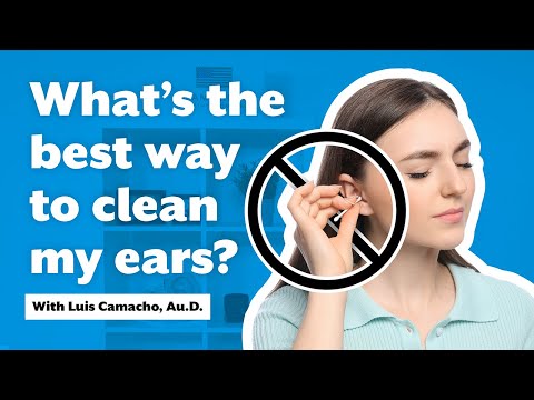 What is the best way to clean my ears?