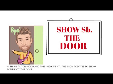 English Tutor Nick P Idioms (471) Show Someone the Door - Animated