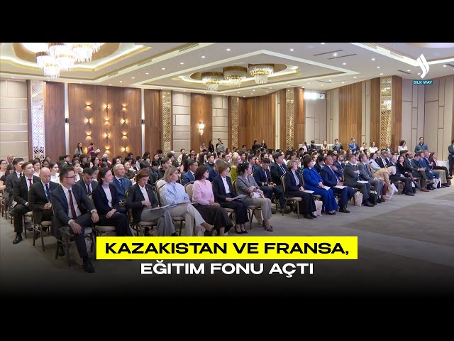 Kazakistan ve Fransa, Eğitim Fonu açtı