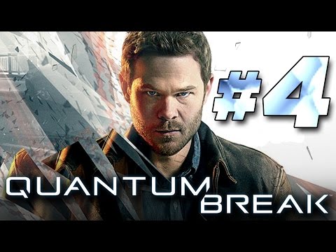 Quantum Break – Walkthrough Part 4 [Junction 1: Hardline/PR] Xbox One Gameplay