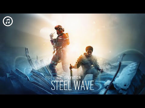 Operation Steel Wave Main Menu Theme Music | Rainbow Six Siege