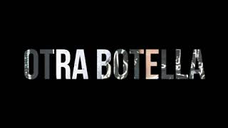 gente de zona , Gerardo Ortiz - otra botella  ( video Lyrics)