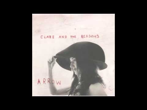 Clare and the Reasons - You Got Time