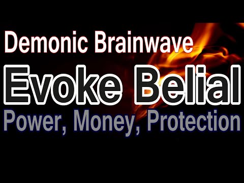 Warning: Demonic vibration will bring unlimited money and power. Evoke Belial open the gates of hell