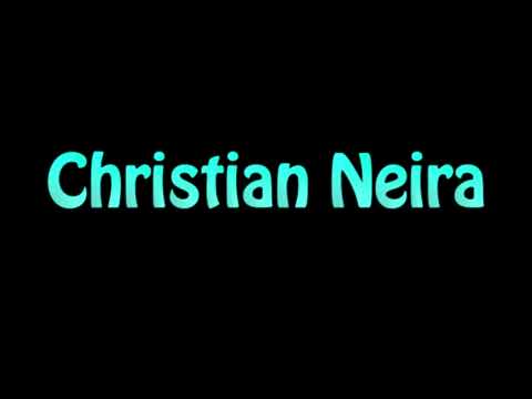 Learn How To Pronounce Christian Neira