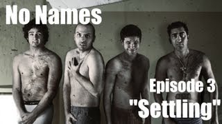 No Names - Episode 3 - \
