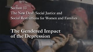 MOOC WHAW1.2x | 13.2.1 The Gendered Impact of the Depression