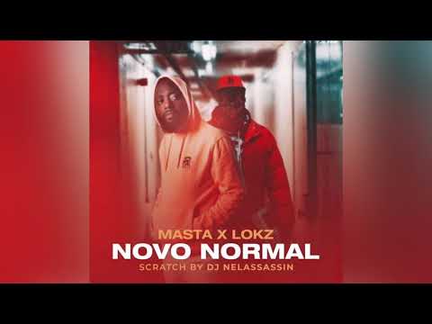 Masta x Lokz - Novo Normal (Áudio)