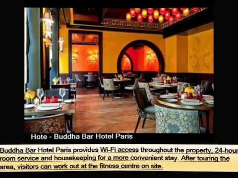 Buddha Bar Hotel Paris | Best Place To Stay In Paris - Pictures And Basic Hotel Guide